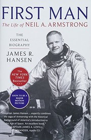 First man : the life of Neil A. Armstrong  Cover Image