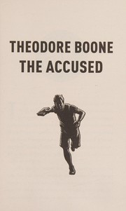 Theodore Boone : the accused  Cover Image