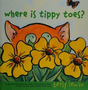 Where is Tippy Toes?  Cover Image