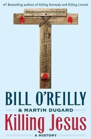 Killing Jesus : a history  Cover Image