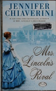 Mrs. Lincoln's rival : a novel  Cover Image