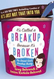 It's called a breakup because it's broken : the smart girl's breakup buddy  Cover Image