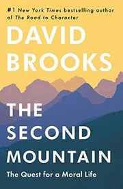 The second mountain : the quest for a moral life  Cover Image