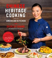 Chinese heritage cooking from my American kitchen : discover authentic flavors with vibrant, modern recipes  Cover Image