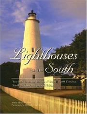 Lighthouses of the South : your guide to the lighthouses of Virginia, North Carolina, South Carolina, Georgia, and Florida  Cover Image