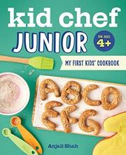 Kid chef junior : my first kids' cookbook  Cover Image