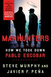 Manhunters : how we took down Pablo Escobar  Cover Image