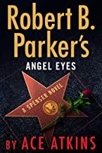 Robert B. Parker's angel eyes a Spenser novel  Cover Image