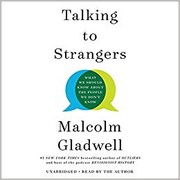 Talking to strangers what we should know about the people we don't know  Cover Image