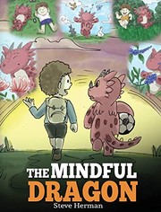 The mindful dragon  Cover Image