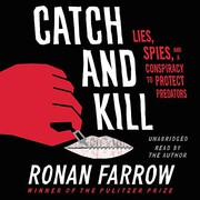 Catch and kill lies, spies, and a conspiracy to protect predators  Cover Image