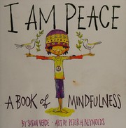 I am peace a book of mindfulness  Cover Image