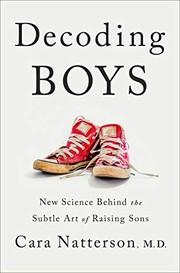 Decoding boys : new science behind the subtle art of raising sons  Cover Image