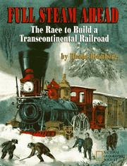 Full steam ahead : the race to build a transcontinental railroad  Cover Image