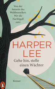 Go set a watchman a novel  Cover Image