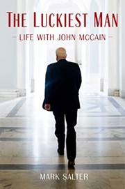 The luckiest man : life with John McCain  Cover Image