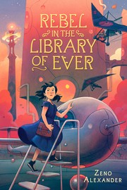 Rebel in the library of ever  Cover Image