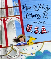 How to make a cherry pie and see the U.S.A.  Cover Image