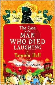 The case of the man who died laughing : from the files of Vish Puri, India's most private investigator  Cover Image