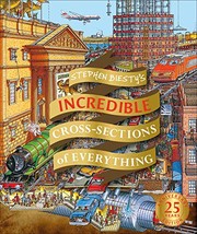 Stephen Biesty's incredible cross-sections of everything Book cover