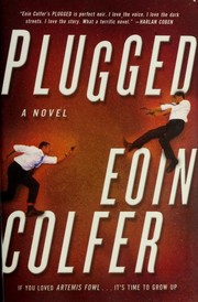 Plugged : a novel  Cover Image