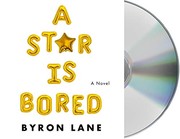 A star is bored  a novel  Cover Image