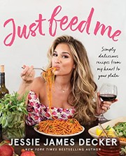 Just feed me : simply delicious recipes from my heart to your plate  Cover Image