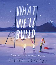 What we'll build : plans for our together future  Cover Image