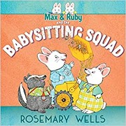 Max & Ruby and the Babysitting Squad  Cover Image