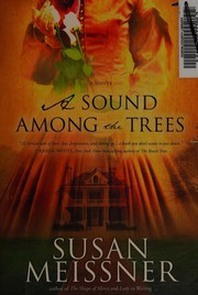 A sound among the trees : a novel  Cover Image