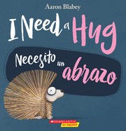 I need a hug = Necesito un abrazo  Cover Image