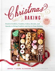 Christmas baking : festive cookies, candies, cakes, breads, and snacks to bring comfort and joy to your holiday  Cover Image