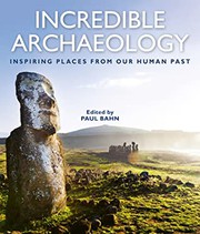 Incredible archaeology : inspiring places from our human past  Cover Image