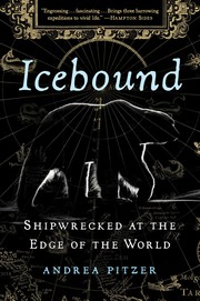 Icebound : shipwrecked at the edge of the world  Cover Image