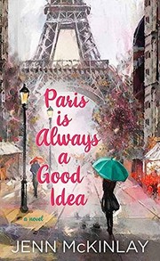 Paris is always a good idea a novel  Cover Image