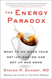 The energy paradox : what to do when your-get-up-and-go has got up and gone  Cover Image