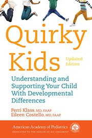 Quirky kids : understanding and supporting your child with developmental differences  Cover Image