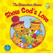 The Berenstain Bears show God's love  Cover Image