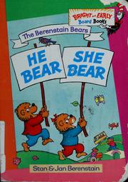 The Berenstain bears he bear, she bear. Cover Image