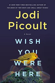 Wish you were here : a novel  Cover Image