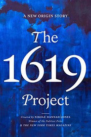 The 1619 Project : a new origin story  Cover Image