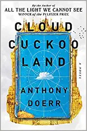 Cloud cuckoo land a novel  Cover Image