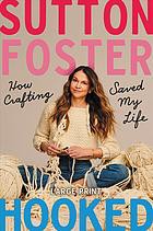 Hooked : how crafting saved my life  Cover Image