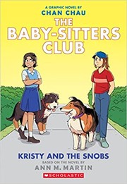 The Baby-sitters club. Vol. 10, Kristy and the snobs  Cover Image
