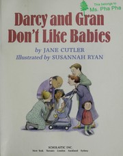 Darcy and Gran don't like babies  Cover Image