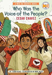 Who was the voice of the people? : Cesar Chavez  Cover Image