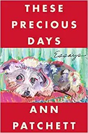 These precious days : essays   Cover Image