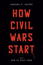 How civil wars start : and how to stop them  Cover Image