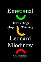 Emotional : how feelings shape our thinking  Cover Image