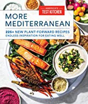 More Mediterranean : 225+ new plant-forward recipes endless inspiration for eating well  Cover Image